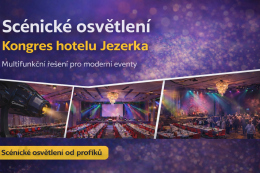 Scénické osvětlení Kongres hotel Jezerka | OTVP Pavlů