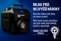 SMOKE FACTORY  SPOCK Mlha pro nejvyšší nároky. Bez kompromisů.